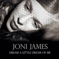 Joni James - Dream A Little Dream Of Me (2015)