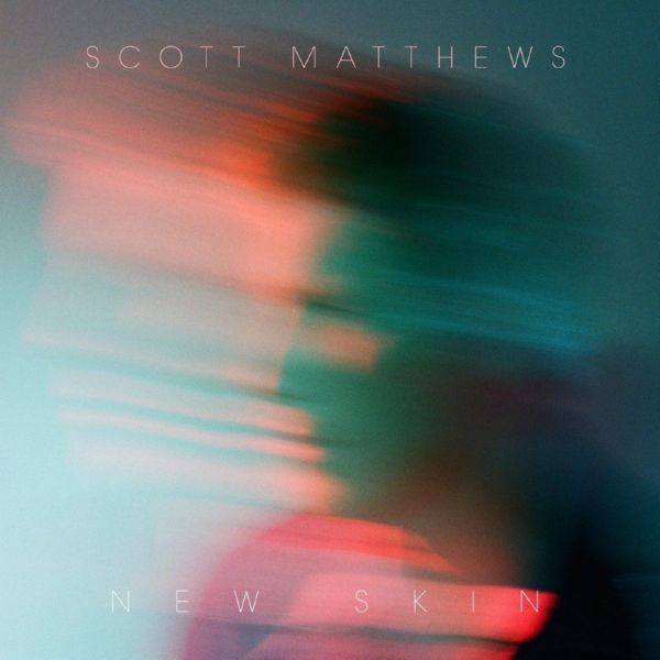 Scott Matthews - New Skin (2021) FLAC