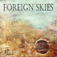 Tino Izzo - Foreign Skies (Remastered Collection) 14-05-2021 Hi-Res