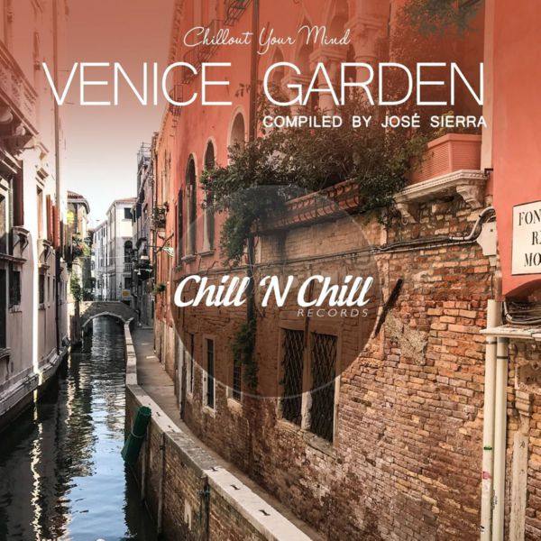 VA - Venice Garden Chillout Your Mind 2021 FLAC