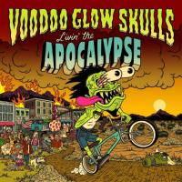 Voodoo Glow Skulls - Livin' the Apocalypse (2021) FLAC