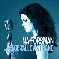 Ina Forsman, Helge Tallqvist Band - Ina Forsman With Helge Tallqvist Band (2013) FLAC (16bit-44.1kHz)