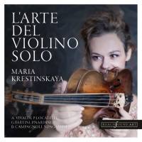 Maria Krestinskaya - L'arte del violino solo 2021 Hi-Res