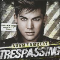 Adam Lambert - Trespassing (Deluxe Asian Tour Edition) 2012 FLAC