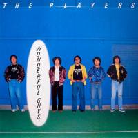 The Players - Wonderful Guys (1980) [Japan 2000] (FLAC 24-96)