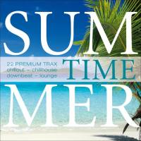VA - Summer Time Vol 1 - 22 Premium Trax... Chillout, Chill House, Downbeat, Lounge (2013)