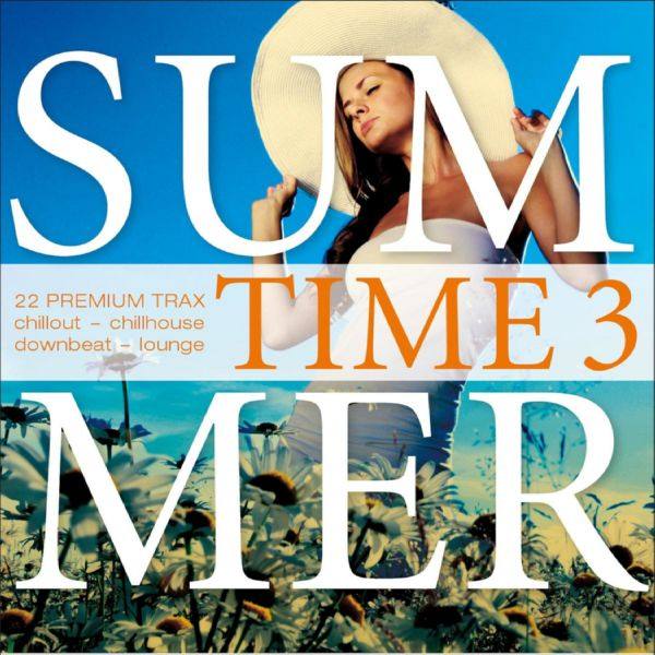 VA - Summer Time Vol 3 - 22 Premium Trax - Chillout, Chillhouse, Downbeat, Lounge (2015)