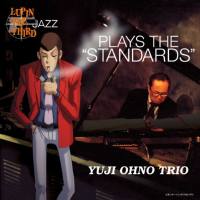 Yuji Ohno Trio - Lupin the Third 「JAZZ」 Play The Standards (2015) Hi-Res