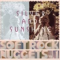 Various Artist - Silver And Sunshine Soft Rock Nuggets Vol. 1 (2017) Flac