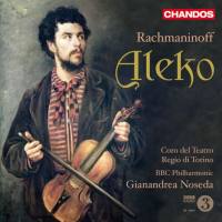 BBC Philharmonic, Coro del Teatro Regio di Torino, Gianandrea Noseda - Rachmaninov Aleko (2010)
