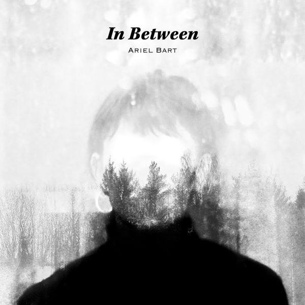 Ariel Bart - In Between 2021 FLAC