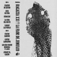 Ragazza XXI - La Flor de Jimulco 2021 FLAC