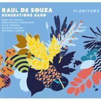 Raul De Souza - Plenitude 2020 Hi-Res