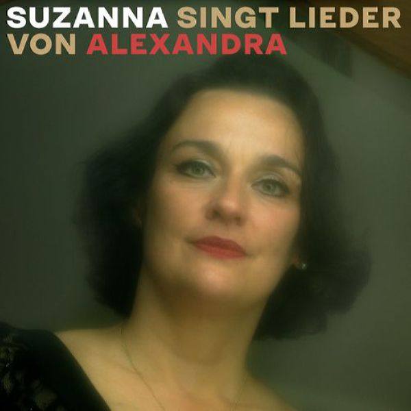 Suzanna - Suzanna singt Lieder von Alexandra (2021) Flac
