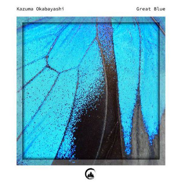 Kazuma Okabayashi - Great Blue 2021 FLAC
