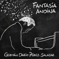 Germán Darío Perez Salazar - Fantasía Andina 2021 Hi-Res