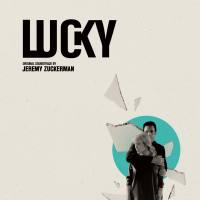 Jeremy Zuckerman - Lucky (Original Motion Picture Soundtrack) 2021 FLAC