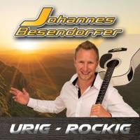 Johannes Besendorfer - Urig - Rockig (2021) Flac