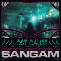 Sangam - Lost Cause
