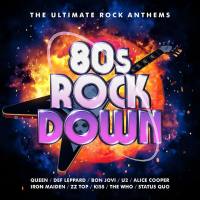 VA - 80s Rock Down _ The Ultimate Rock Anthems [3CD] (2021)