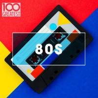 VA - 100 Greatest 80s- Ultimate 80s Throwback Anthems (2020) [24bit Hi-Res]