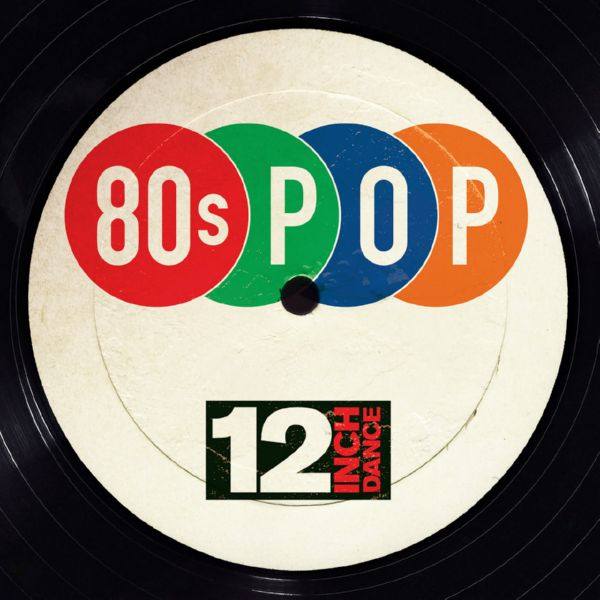 VA - 12 Inch Dance- 80s Pop (2020) [24bit Hi-Res]