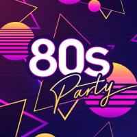 VA - 80s Party- Ultimate Eighties Throwback Classics (2020) [24bit]