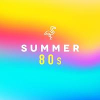 VA - Summer 80s (2020) [24bit Hi-Res]