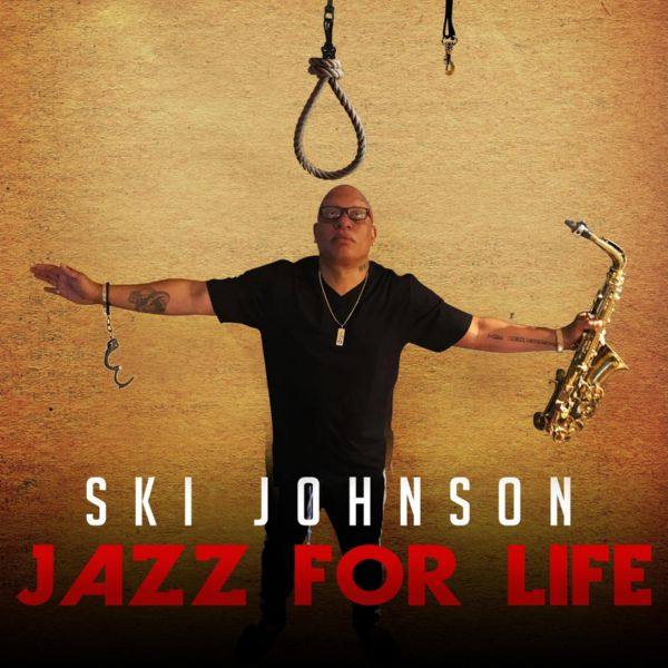 Ski Johnson - Jazz for Life (2021) FLAC