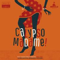 VA - Calypso Madame ! - West Indian Female Singers 1954-1968 2017 Hi-Res