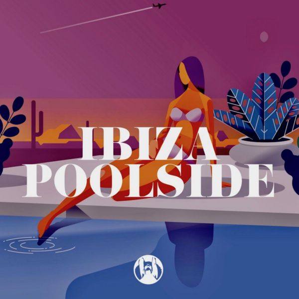 VA - Ibiza Poolside 2021 FLAC