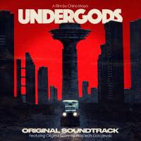 Various Artists - Undergods (Original Soundtrack) 2021 FLAC