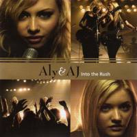 Aly & Aj - Into The Rush (Deluxe Edition)