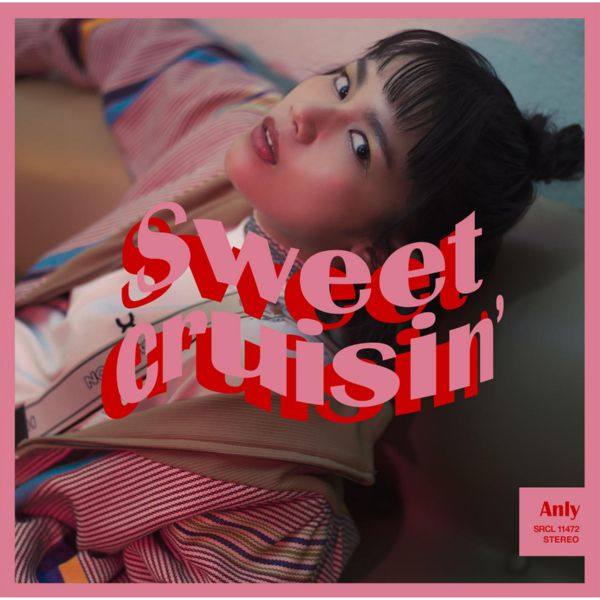 Anly - Sweet Cruisin' (2020) FLAC
