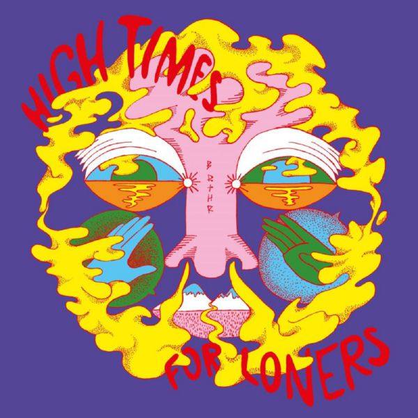 BRTHR - High Times for Loners (2020) FLAC