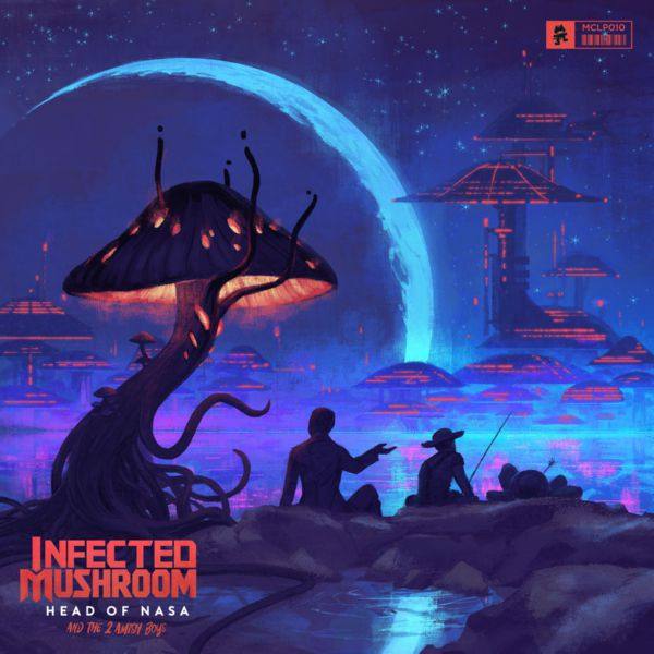 Infected Mushroom - Head of NASA and the 2 Amish Boys (2018) FLAC
