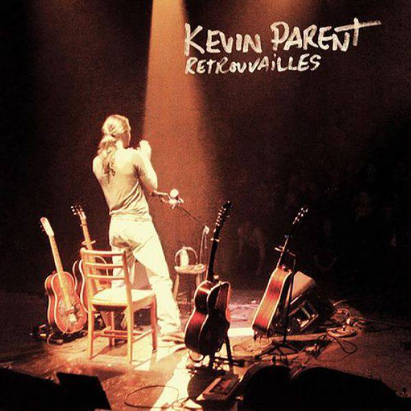 Kevin Parent - Retrouvailles (live) (2021) Flac