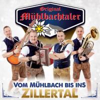 Original Mühlbachtaler - Vom Mühlbach bis ins Zillertal 2018 FLAC
