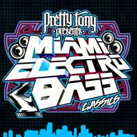 Pretty Tony Presents Miami Electro Bass Classics (2010)