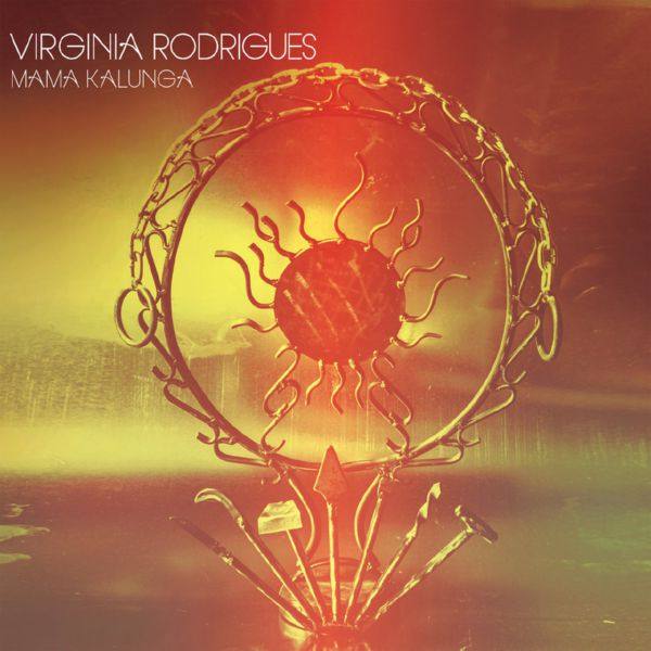 Virgínia Rodrigues - Mama Kalunga(2015)