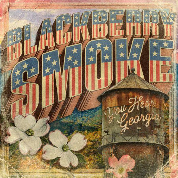 Blackberry Smoke - You Hear Georgia (2021) FLAC