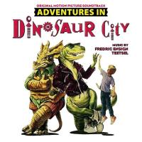 Fredric Ensign Teetsel - Adventures in Dinosaur City (Original Motion Picture Soundtrack) 1991 Hi-Res