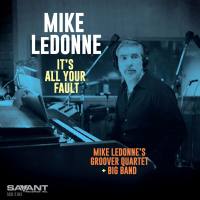 Mike LeDonne - It's All Your Fault (2021) Hi-Res