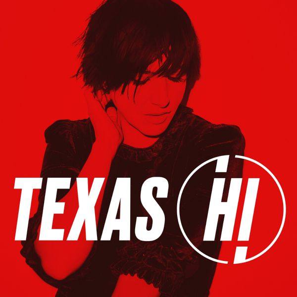 Texas - Hi (Deluxe) (2021) Hi-Res