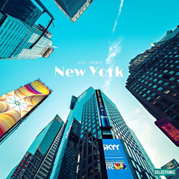 VA - New York Jazz Lounge 2021 FLAC