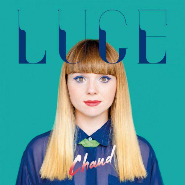 Luce - Chaud 2015 FLAC