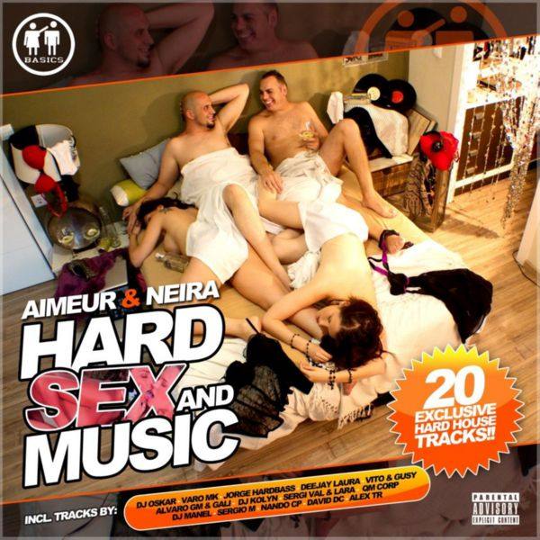 Aimeur & Neira - Hard Sex & Music RELAUNCH FLAC