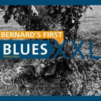 Blues XXL - Bernard's First Blues Xxl (Remastered) (2021) FLAC