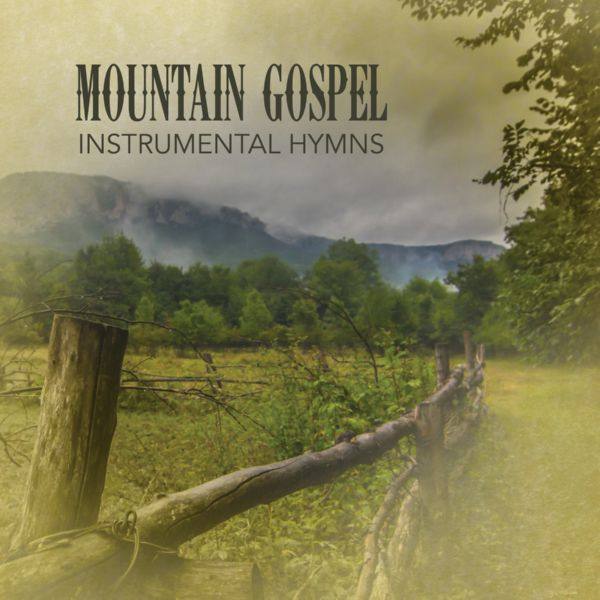 Franklin Christian Band - Mountain Gospel Hymns (Instrumental) (2021) FLAC