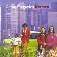 Goran Bregovic - Karmen (with a Happy End) (2007)